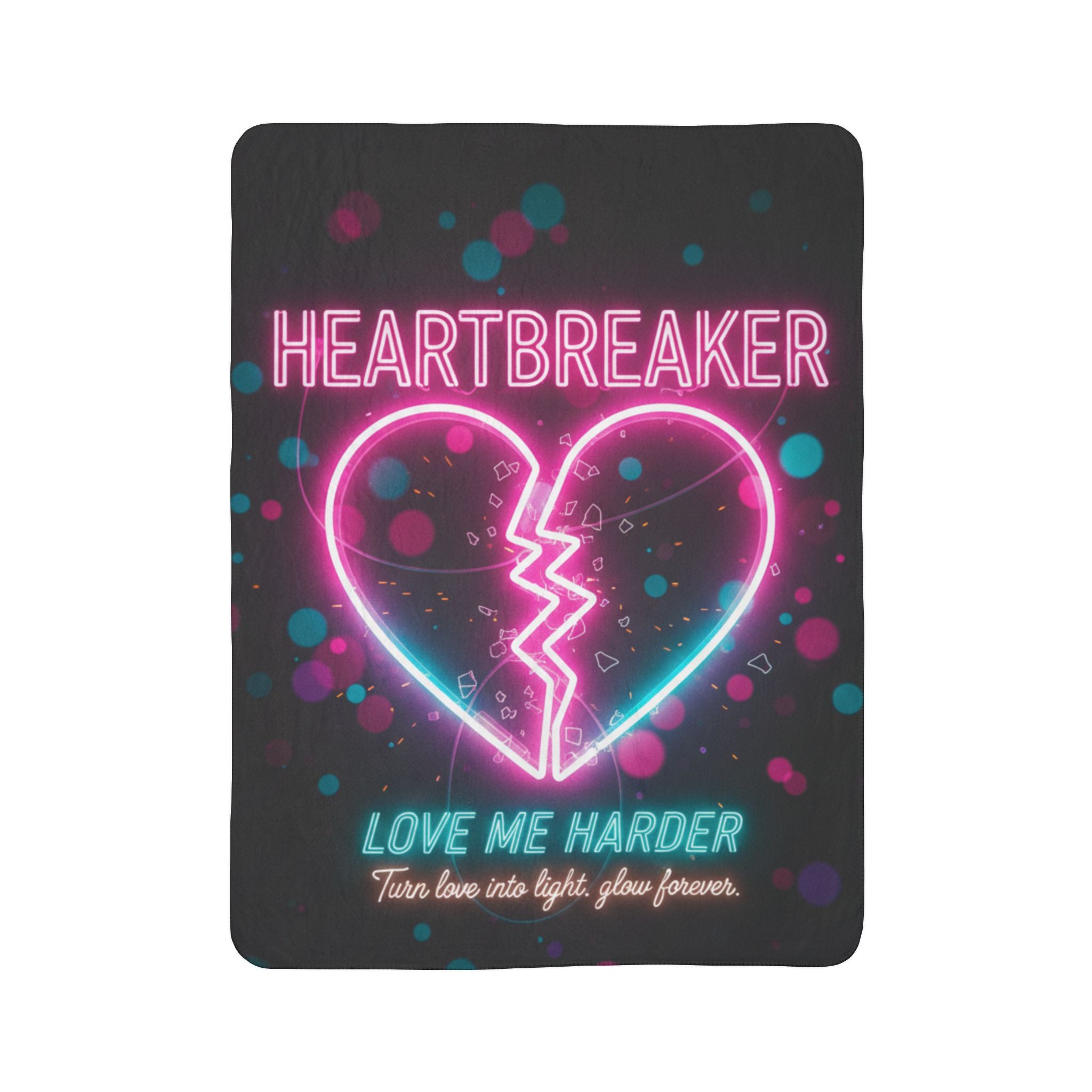 Heartbreaker Neon Fleece Sherpa Blanket – "Love Me Harder" Cozy Throw