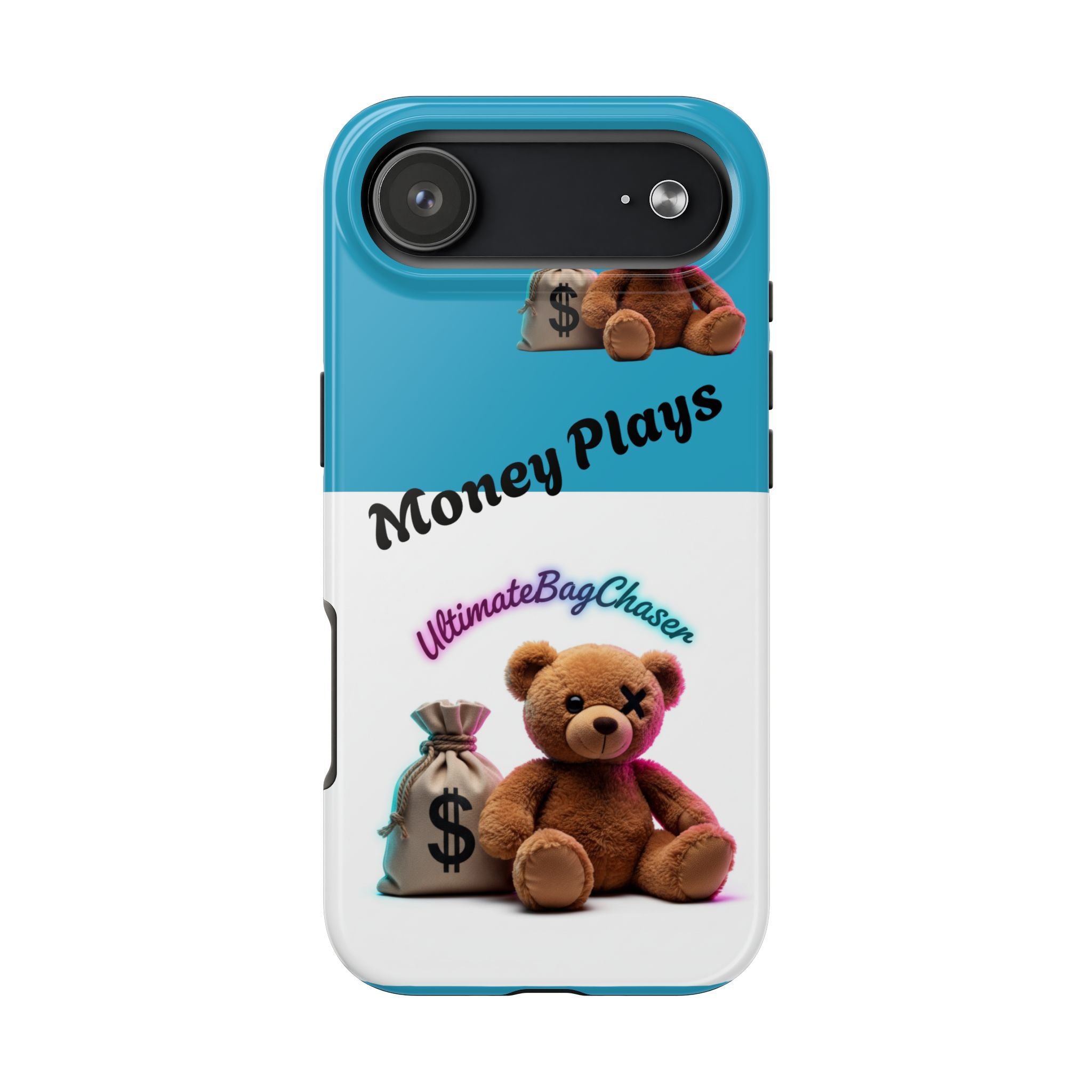 Tough Phone Case — "Money Plays" Teddy Bear with Cash Bag Protective Cover