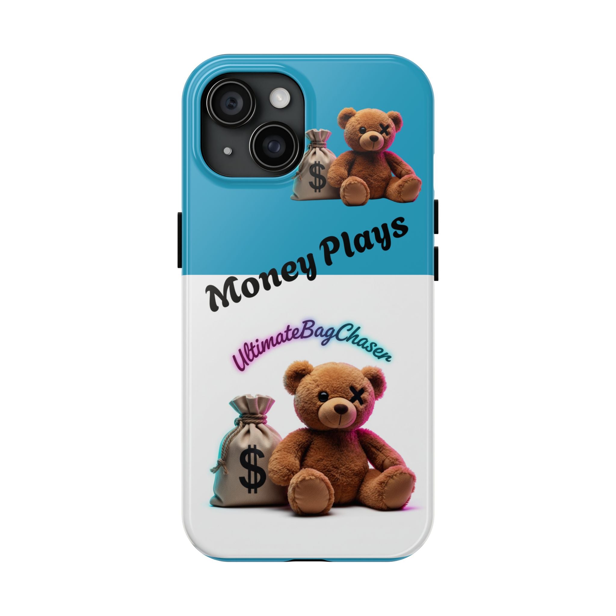 Tough Phone Case — "Money Plays" Teddy Bear with Cash Bag Protective Cover