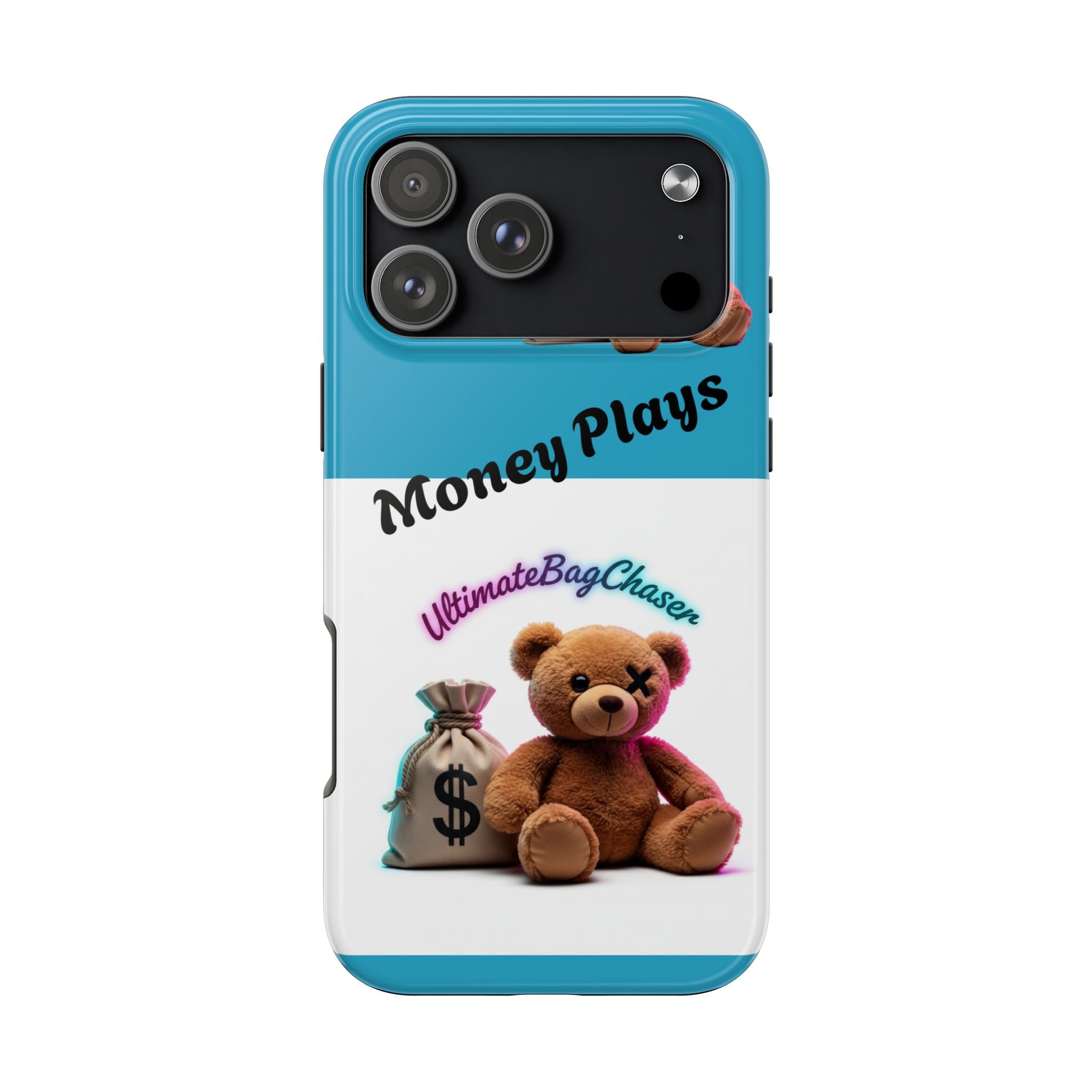 Tough Phone Case — "Money Plays" Teddy Bear with Cash Bag Protective Cover
