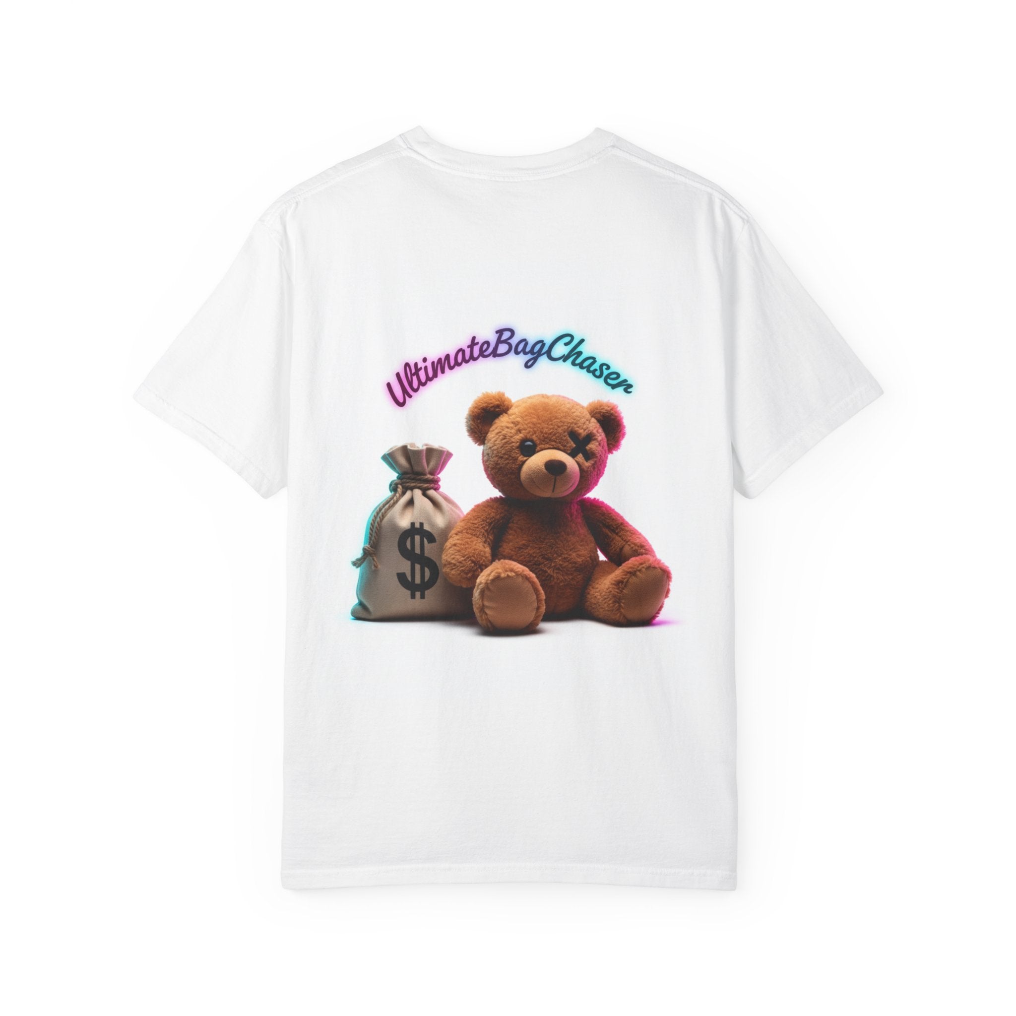 T-Shirt — 'Ultimate Bag Chaser' Teddy Bear Graphic Tee