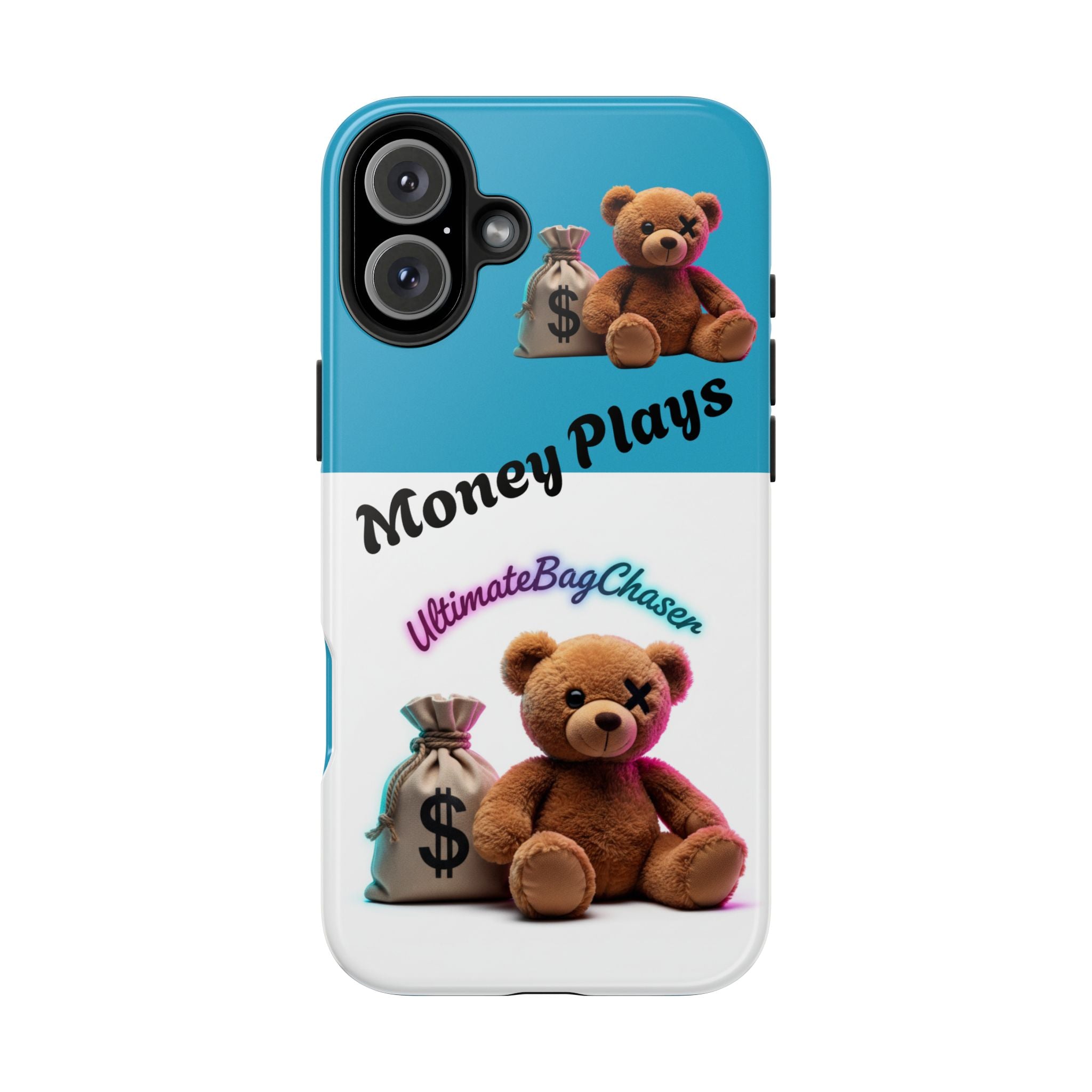 Tough Phone Case — "Money Plays" Teddy Bear with Cash Bag Protective Cover