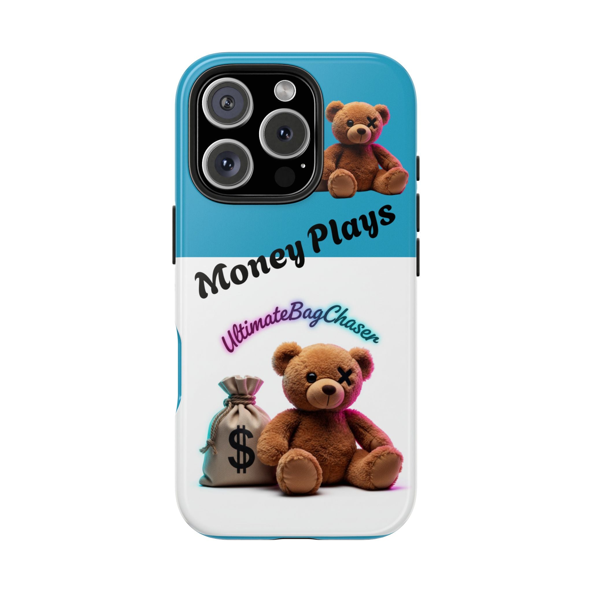 Tough Phone Case — "Money Plays" Teddy Bear with Cash Bag Protective Cover
