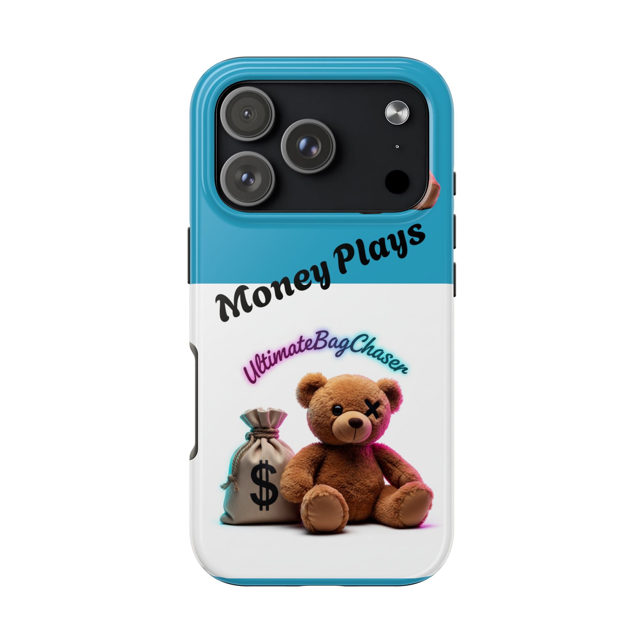 Tough Phone Case — "Money Plays" Teddy Bear with Cash Bag Protective Cover